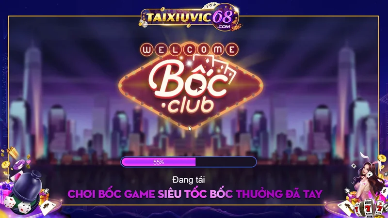 Bốc Club – Chơi game siêu tốc, bốc thưởng đã tay 2023