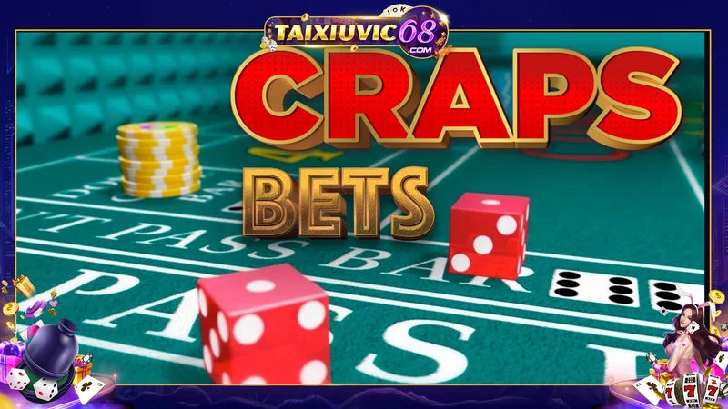 Cách chơi Craps hướng dẫn chơi cực đơn giản cho người mới bắt đầu