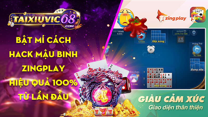 Bật mí cách hack Mậu Binh ZingPlay hiệu quả 100% từ lần đầu 