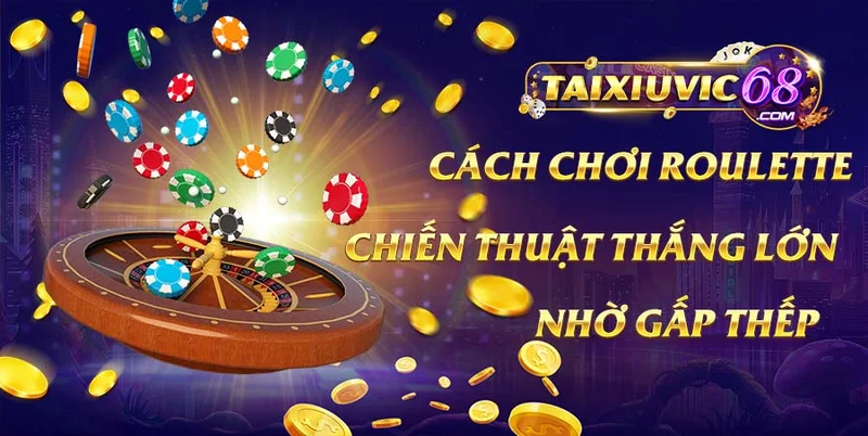 Cách chơi Roulette